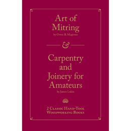 Art of Mitring/Carpentry and Joinery for Amateurs