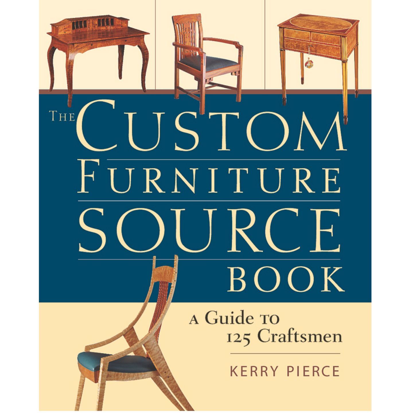 The Custom Furniture Source Book: A Guide to 125 Craftsmen