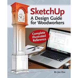 SketchUp - A Design Guide for Woodworkers