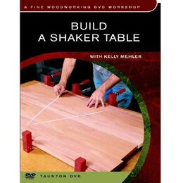 DVD - Build a Shaker Table ( Fine Woodworking DVD Workshop )