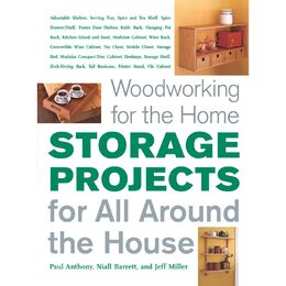 Storage Projects for All Around the House