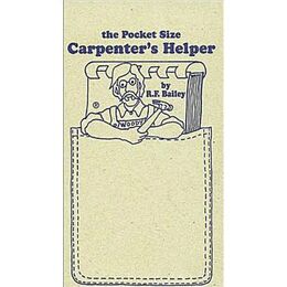 Pocket Size Carpenter's Helper, 3rd Edition