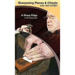 Sharpening Planes and Chisels with Ian Kirby (DVD)