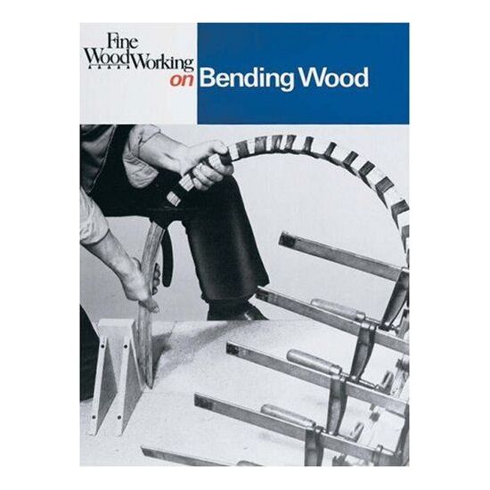 Fine WoodWorking on Bending Wood